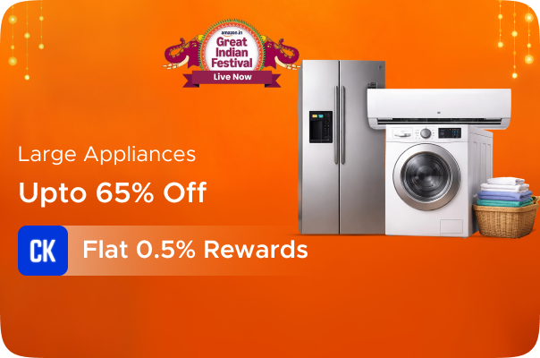 Amazon: Upto 65% Off On Large Appliances + Flat 0.5% Rewards